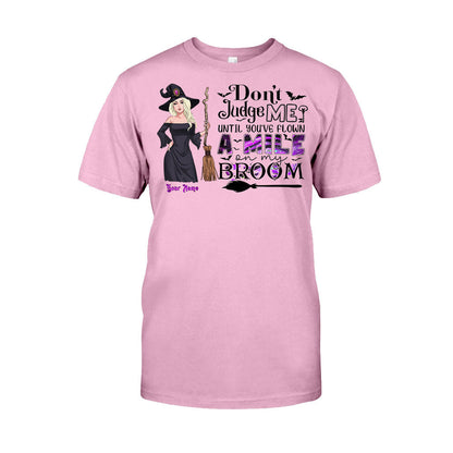 Don't Judge Me - Personalized Witch T-shirt and Hoodie