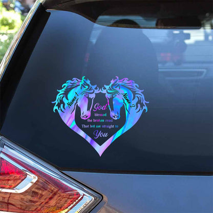 God Blessed The Broken Road - Personalized Couple Horse Decal Full