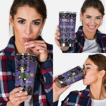 Buckle Up Buttercup - Personalized Witch Tumbler