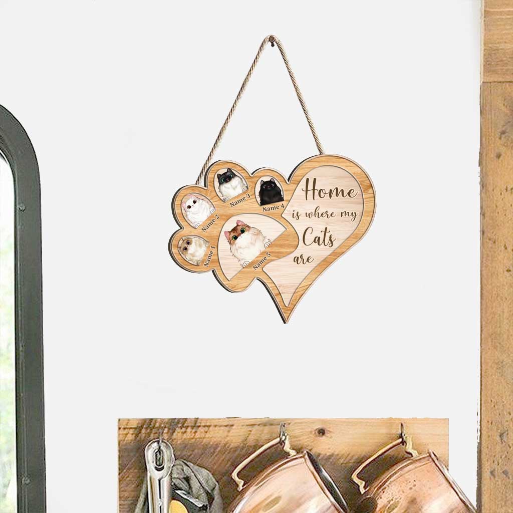 Home Is Where My Cats Are - Personalized  Wood Sign