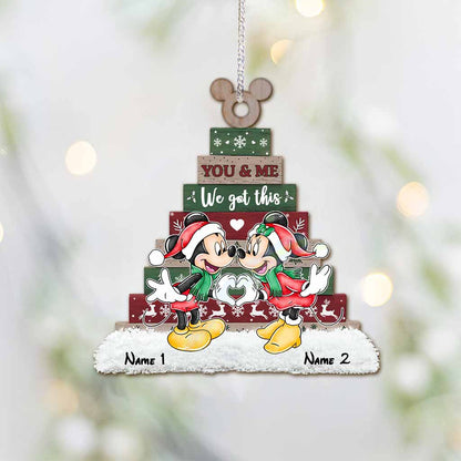 You And Me We Got This - Personalized Christmas Mouse Ornament (Printed On Both Sides)