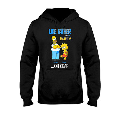 Like Father Like Daughter - Personalized Father T-shirt and Hoodie