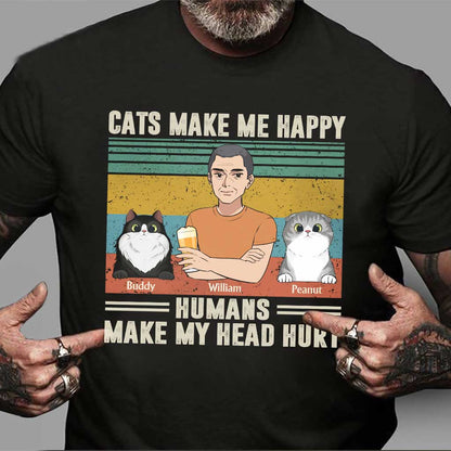 Cats Make Me Happy - Personalized Father's Day Father T-shirt and Hoodie