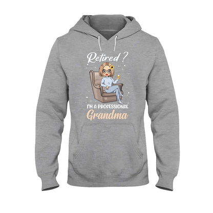 I’m A Professional Grandma - Personalized T-shirt and Hoodie