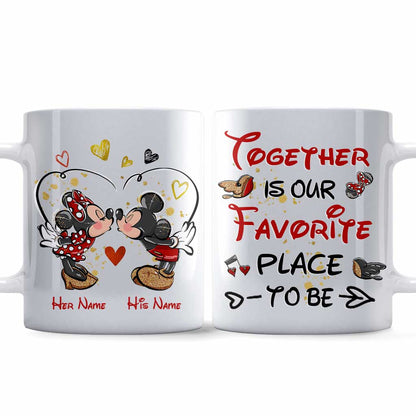 Togther Is Our Favorite Place To Be - Personalized Couple Mouse Mug