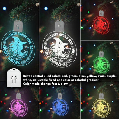 Earth Grows Fire Glows - Personalized Christmas Witch Round Led Acrylic Ornament