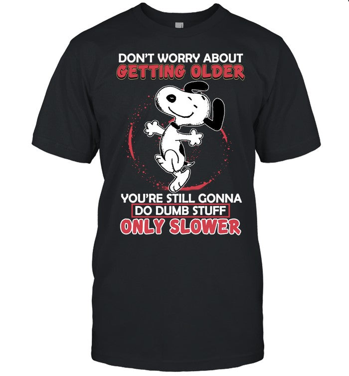 Don't Worry T-shirt & Hoodie 0424