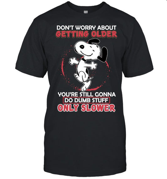 Don't Worry T-shirt & Hoodie 0424