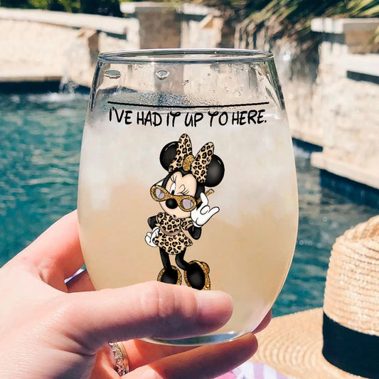 I've Had It Up To Here - Personalized Mouse All Over Wine Glass