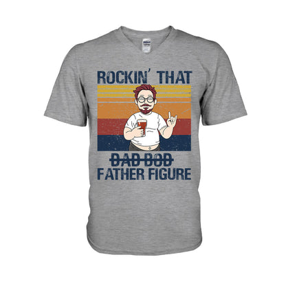 Rockin' That Father Figure - Personalized Father's Day T-shirt and Hoodie