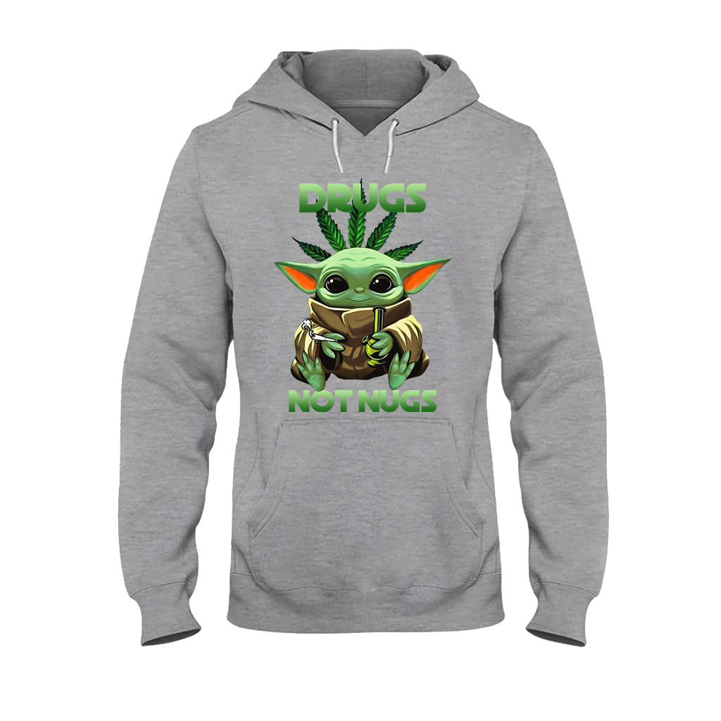 Drugs Not Nugs - Weed T-shirt and Hoodie