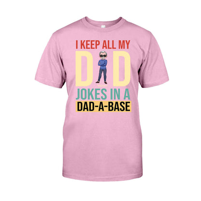 I Keep All My Dad Jokes - Personalized Father's Day T-shirt and Hoodie