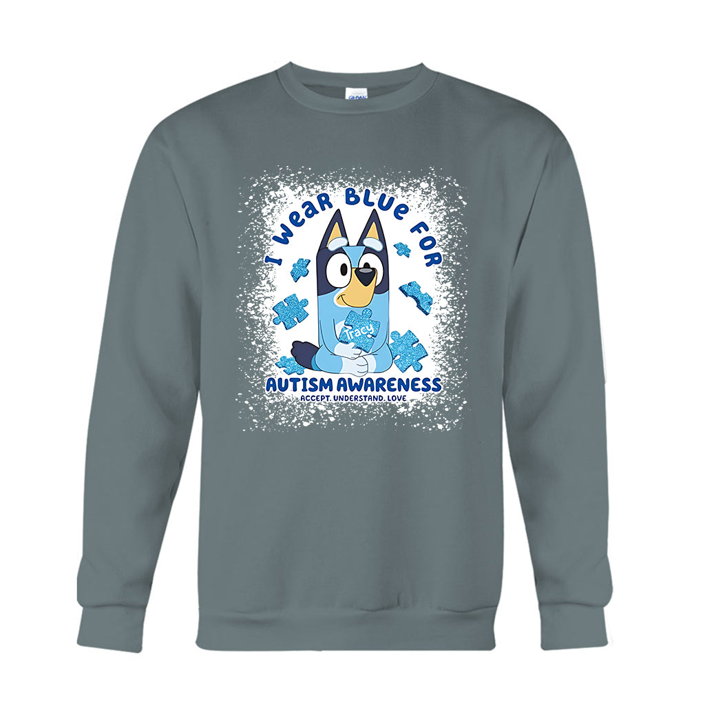 I Wear Blue For Autism Awareness - Personalized Autism Awareness T-shirt And Hoodie