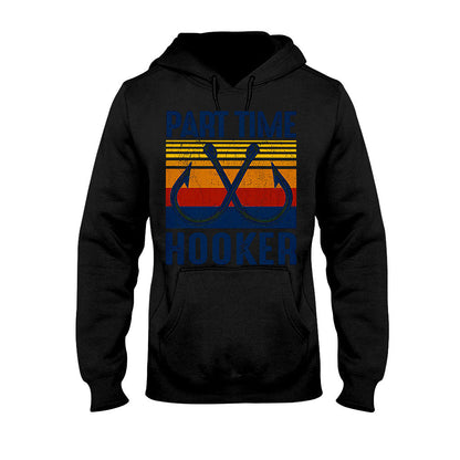 Par time Hooker - Fishing T-shirt and Hoodie 112021