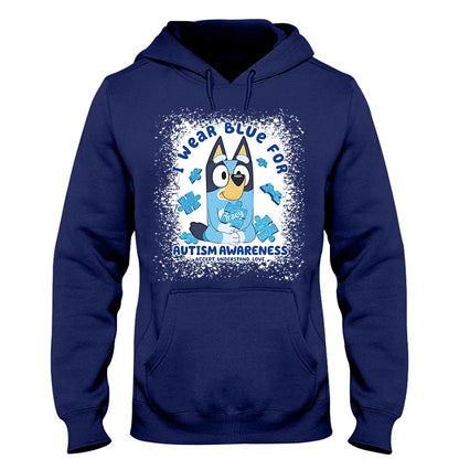 I Wear Blue For Autism Awareness - Personalized Autism Awareness T-shirt And Hoodie