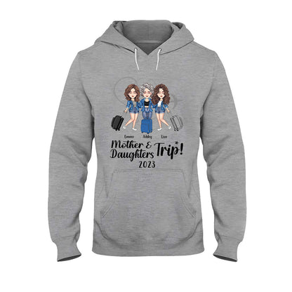 Mother Daughter Trip - Personalized Mother's Day Mother T-shirt And Hoodie