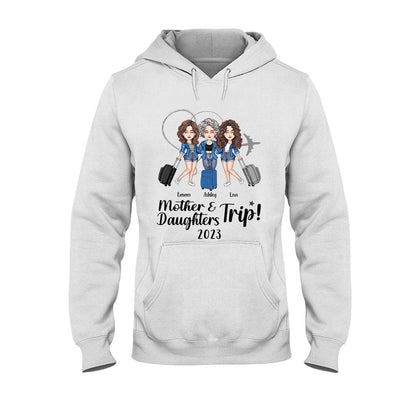 Mother Daughter Trip - Personalized Mother's Day Mother T-shirt And Hoodie