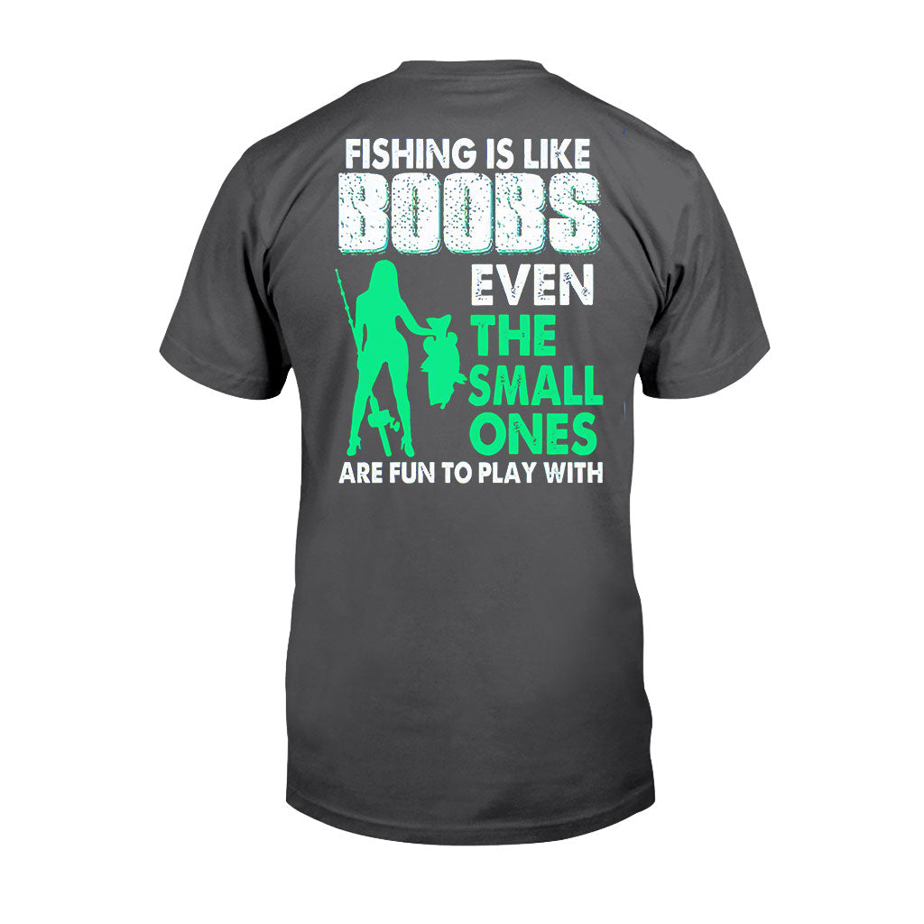 Fishing Is Like Boobs  - T-shirt and Hoodie 1121