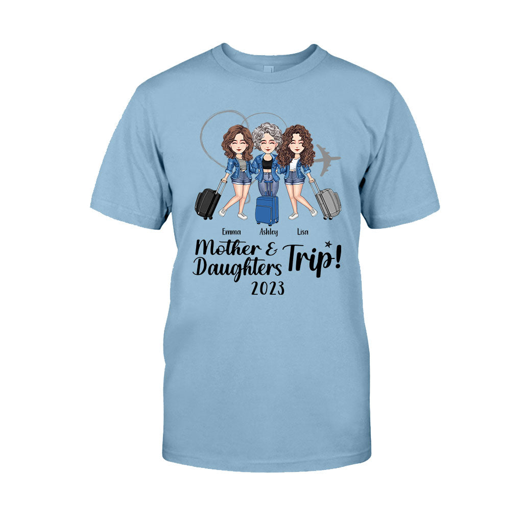 Mother Daughter Trip - Personalized Mother's Day Mother T-shirt And Hoodie