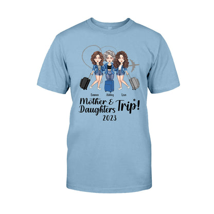 Mother Daughter Trip - Personalized Mother's Day Mother T-shirt And Hoodie