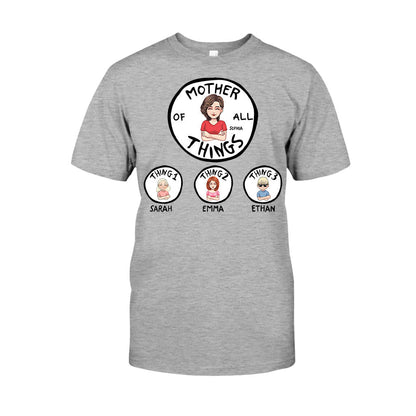 Mother Of All Things - Personalized Mother T-shirt and Hoodie