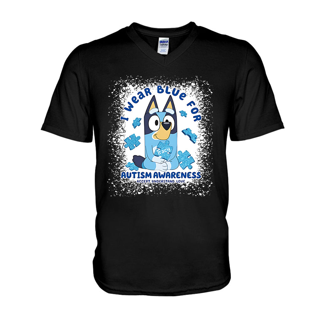I Wear Blue For Autism Awareness - Personalized Autism Awareness T-shirt And Hoodie