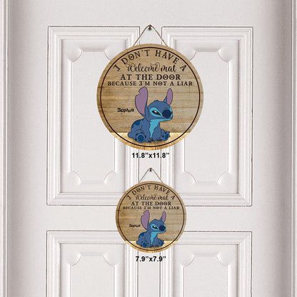 I Don't Have A Welcome Mat At The Door - Personalized Ohana Round Wood Sign