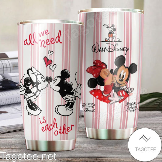 All We Need Is Each Other Mouse Tumbler 0523
