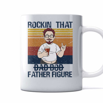 Rockin' That Father Figure - Personalized Father's Day Mug
