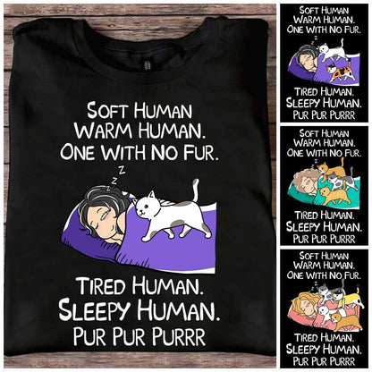 Soft Human Warm Human - Personalized Cat T-shirt and Hoodie