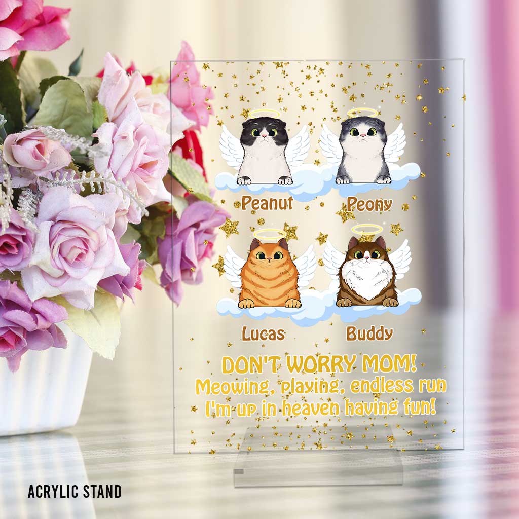 I'm Up In Heaven Having Fun - Personalized Cat Transparent Acrylic Plaque