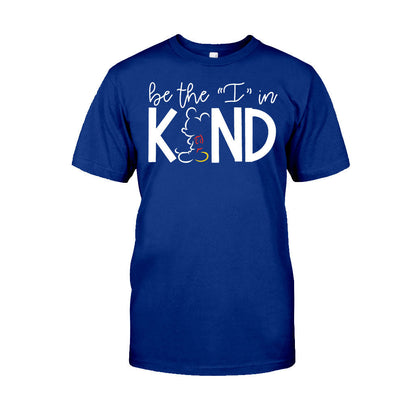 Be The I In Kind - Mouse T-shirt and Hoodie