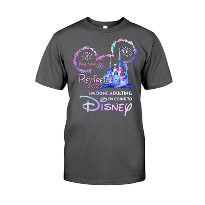 I'm Done Adulting - Personalized Mouse T-shirt and Hoodie