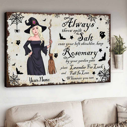 Always Throw Spilt Salt - Personalized Witch Canvas And Poster