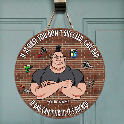 If Dad Can't Fix It It's Fucked - Personalized Father's Day Round Wood Sign