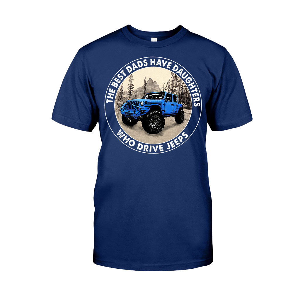 Best Dads Have Daughters - Car T-shirt and Hoodie 112021