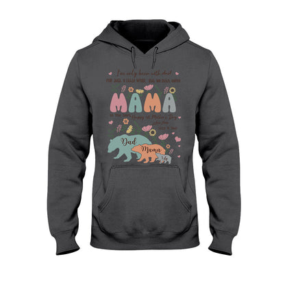 I've Only Been With Dad - Personalized Mother's Day T-shirt and Hoodie