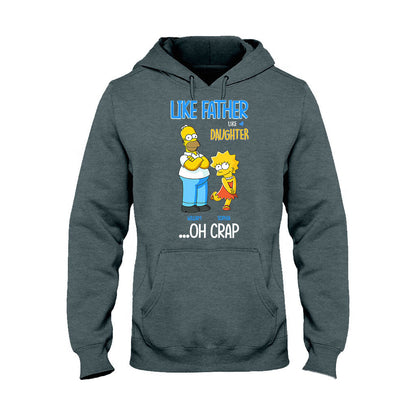 Like Father Like Daughter - Personalized Father T-shirt and Hoodie