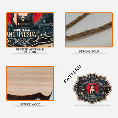 Strange & Unusual - Personalized Witch Wood Sign