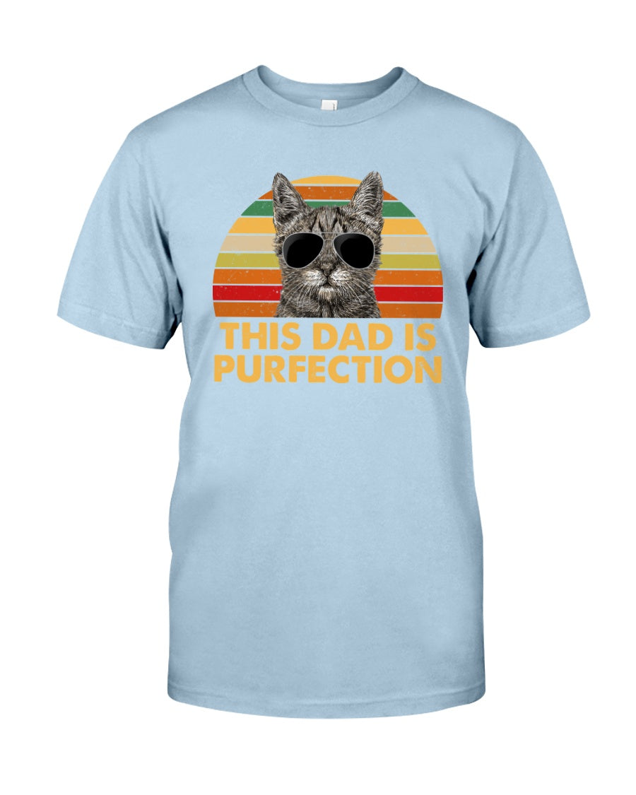 For Cat Dad This Dad Is Purfection - Cat T-shirt and Hoodie 0921