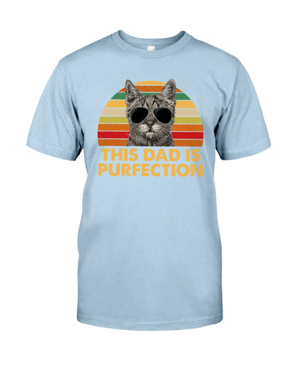 For Cat Dad This Dad Is Purfection - Cat T-shirt and Hoodie 0921