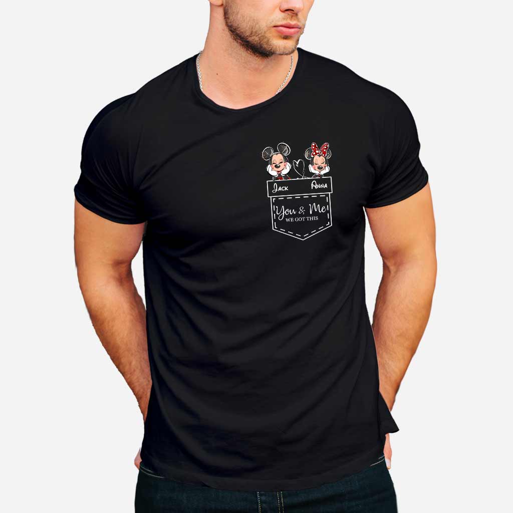 You & Me We Got This - Personalized Mouse T-shirt and Hoodie