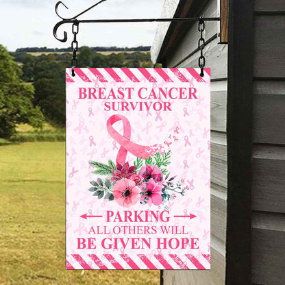 Breast Cancer Survivor Parking All Others Be Given Hope - Rectangle Metal Sign