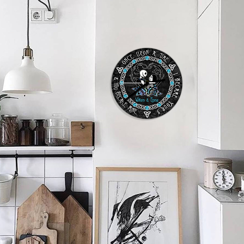 Once Upon A Time I Became Yours - Personalized Nightmare Wall Clock