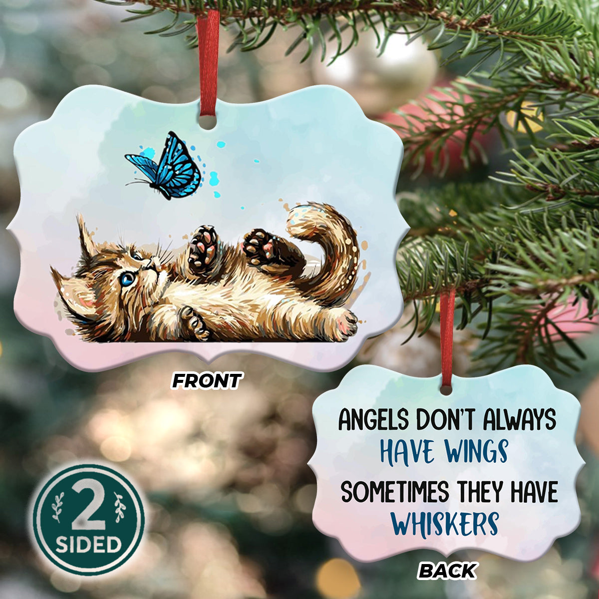 Kitty Whisper Angels Don’t Always Have Wings - Cat Ornament (Printed On Both Sides) 1022