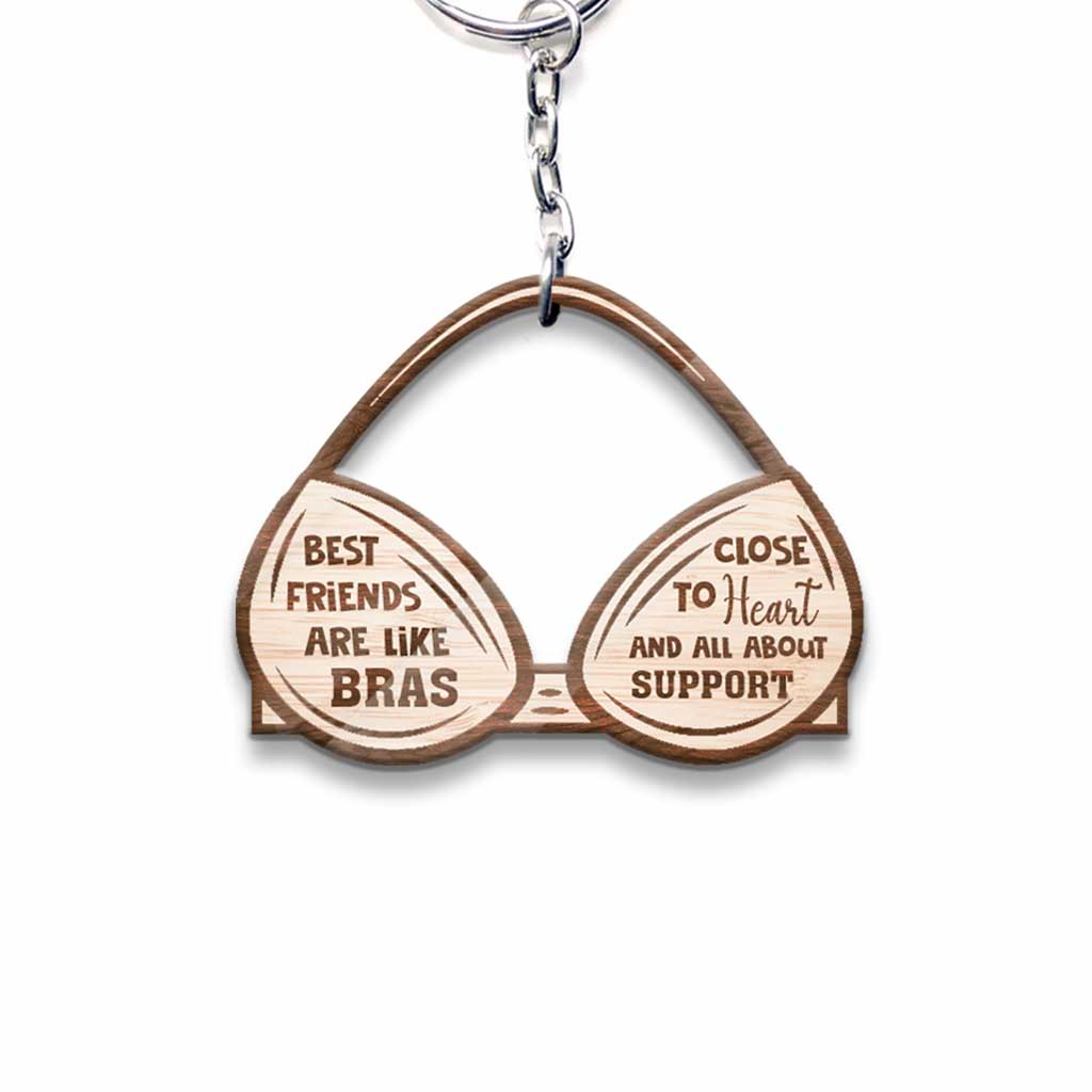 Friends Are Like Bras Also Like Knickers - Personalized Bestie Keychain (Printed On Both Sides)