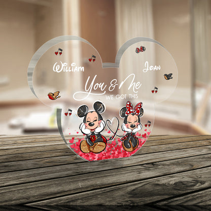 You And Me We Got This - Personalized Couple Mouse Custom Shaped Acrylic Plaque