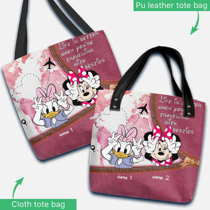 Life Is Better When You're Travelling With Besties - Personalized Mouse Tote Bag