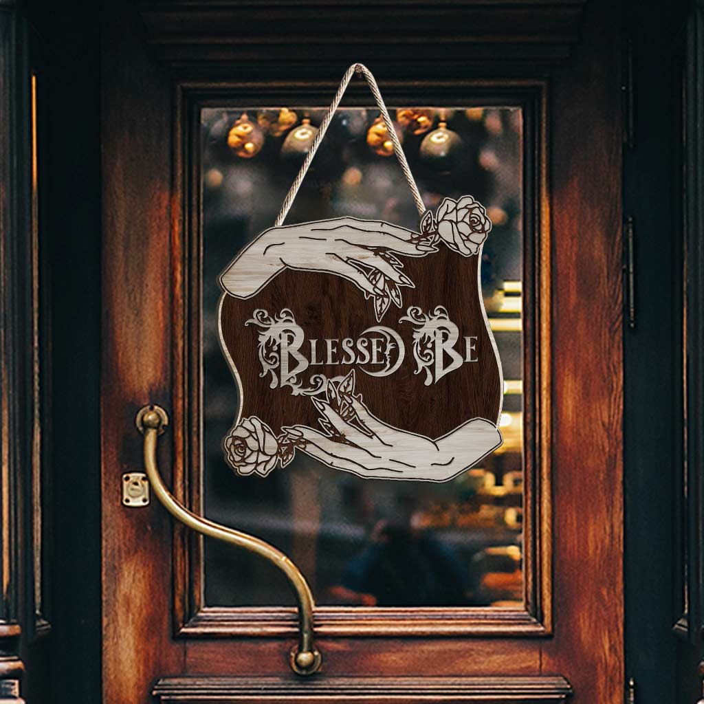 Blessed Be - Witch Wood Sign