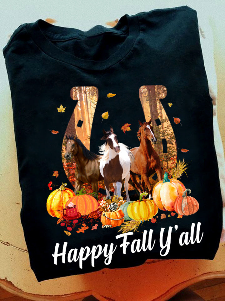 Happy Fall Y'all Horse T-shirt and Hoodie 0823